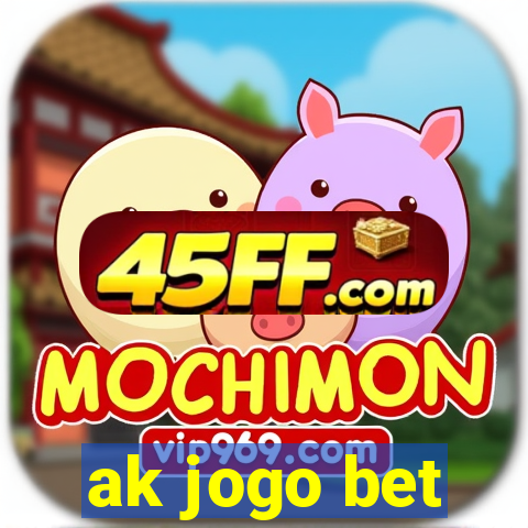 ak jogo bet